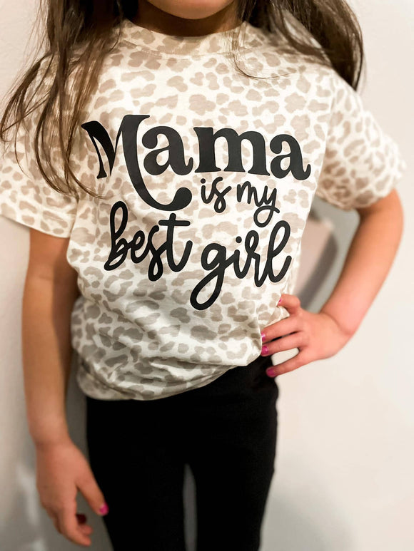Mama's My Best Girl | Girl's Natural Leopard Tee